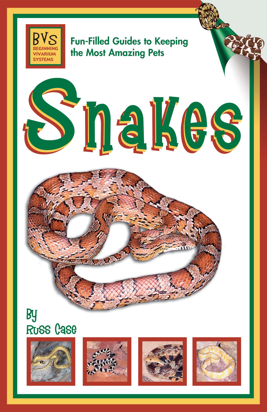 Snakes Paperback Publication: 2007/10/01