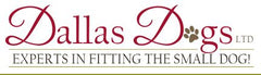 Logo of Dallas Dogs, Ltd. featuring elegant script and tagline "Experts in fitting the small dog"