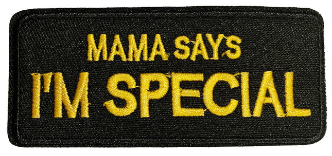 Mama says I'm Special Patch