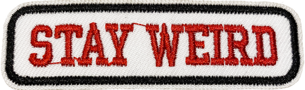 Stay Weird - Patch