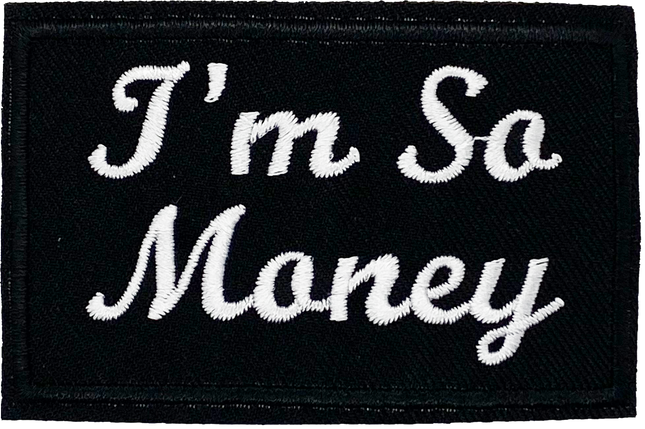 I'm So Money - Patch