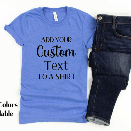 Custom Text T-Shirt