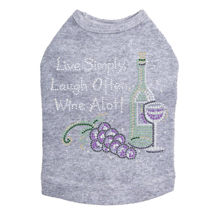 Wine Bottle, Glass & Grapes - Live Simply... - Dog Tank