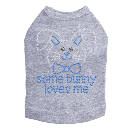 Some Bunny Loves Me (Blue) - Dog Tank