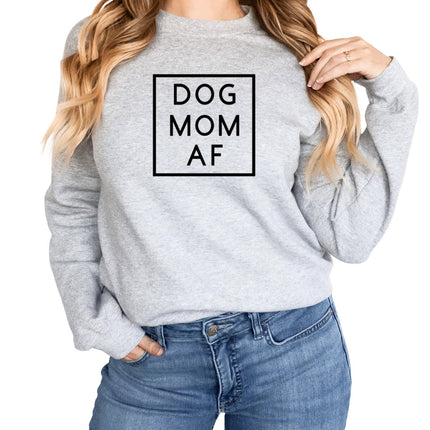 Dog Mom AF Crewneck Sweatshirt