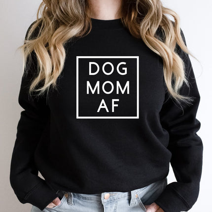 Dog Mom AF Crewneck Sweatshirt