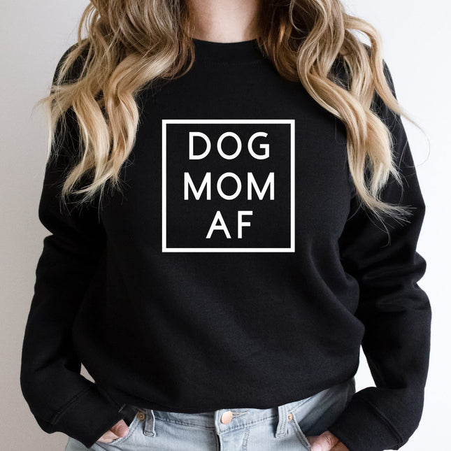 Dog Mom AF Crewneck Sweatshirt