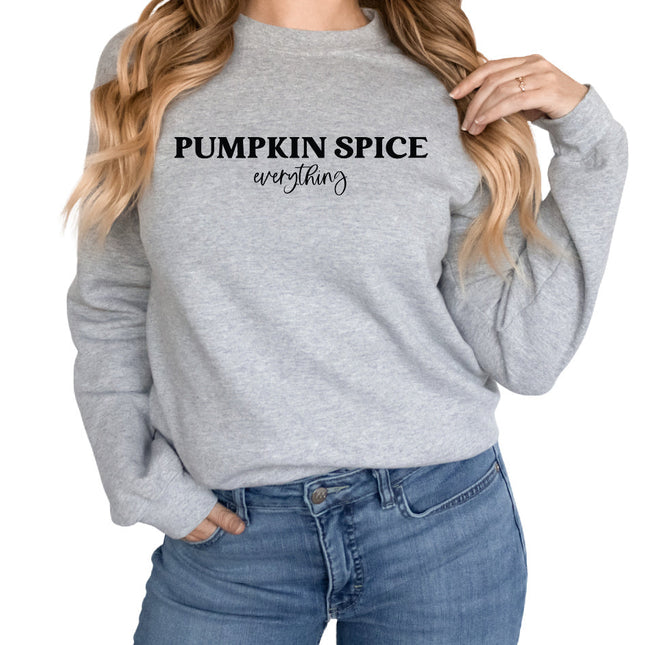 PUMPKIN SPICE EVERYTHING Sweatshirt Unisex Crew Neck Crewneck Sweatshirt