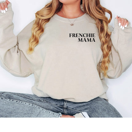 FRENCHIE MAMA Sweatshirt Unisex Crew Neck Crewneck Sweatshirt