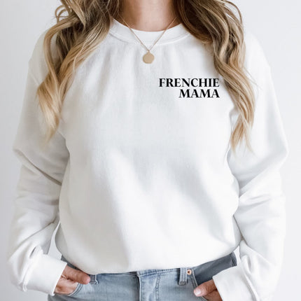 FRENCHIE MAMA Sweatshirt Unisex Crew Neck Crewneck Sweatshirt