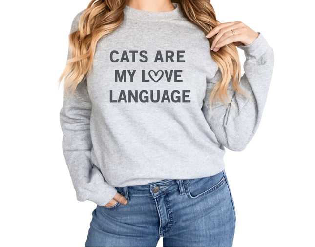 Sweatshirt Unisex Crew Neck Crewneck Sweatshirt, CATS ARE MY LOVE LANGUAGE