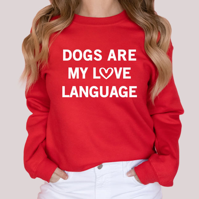 Sweatshirt Unisex Crew Neck Crewneck Sweatshirt, DOGS ARE MY LOVE LANGUAGE