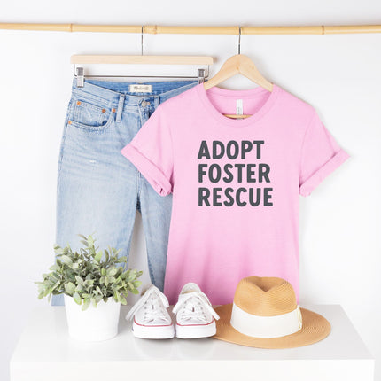 Adopt, Foster, Rescue T-Shirt