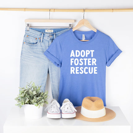 Adopt, Foster, Rescue T-Shirt