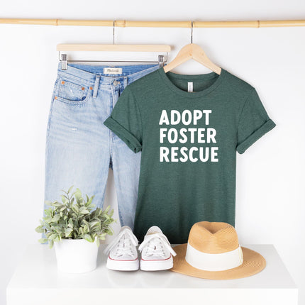 Adopt, Foster, Rescue T-Shirt