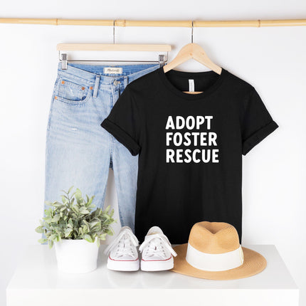 Adopt, Foster, Rescue T-Shirt