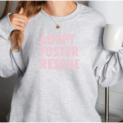 Adopt, Foster, Rescue Crewneck Sweatshirt