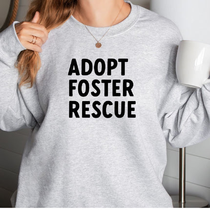 Adopt, Foster, Rescue Crewneck Sweatshirt