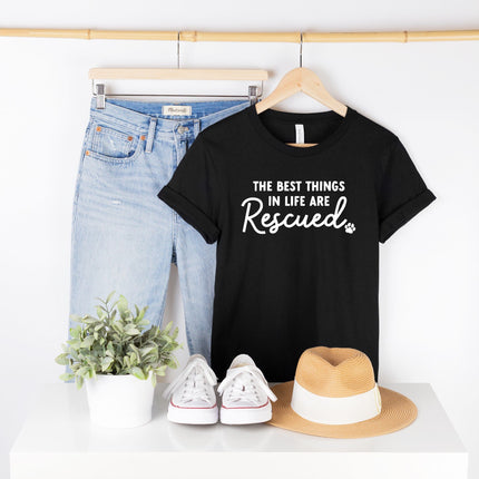 THE BEST THINGS IN LIFE ARE RESCUED Shirt RESCUE Shirt People Shirts Printed Tshirt Human Dog Gear Unisex T-shirt Person