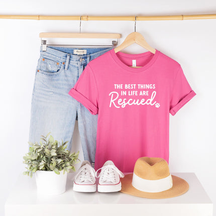 THE BEST THINGS IN LIFE ARE RESCUED Shirt RESCUE Shirt People Shirts Printed Tshirt Human Dog Gear Unisex T-shirt Person