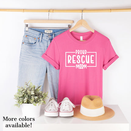 Proud Rescue Mom T-Shirt