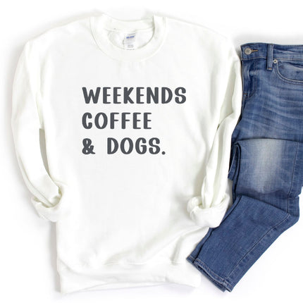 Shirt People Sweatshirt Unisex Crew Neck People Apparel People Shirt WEEKENDS COFFEE DOGS Sweatshirt