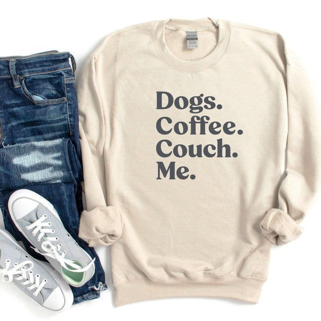 Shirt People Sweatshirt Unisex Crew Neck People Apparel People Shirt DOGS, COFFEE, COUCH, ME