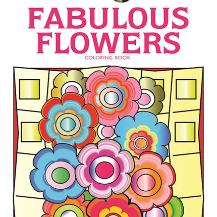 Fabulous Flowers