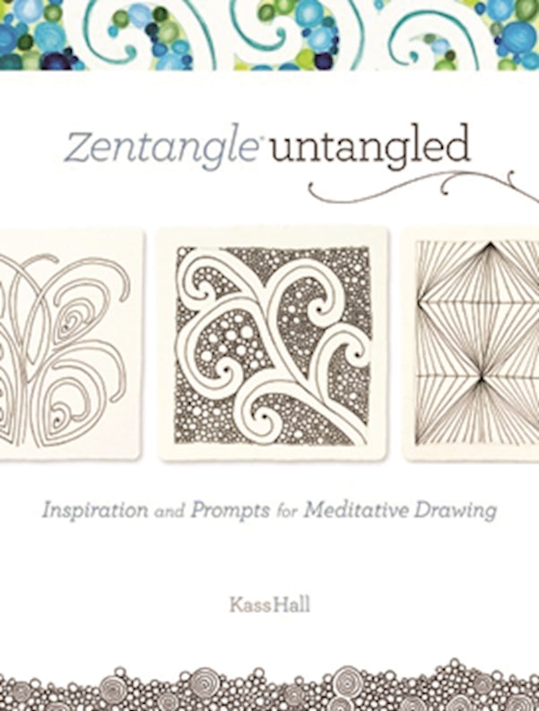 Zentangle(R) Untangled