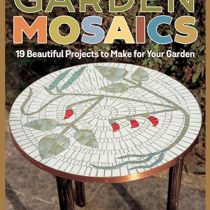 Garden Mosaics