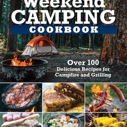 Weekend Camping Cookbook