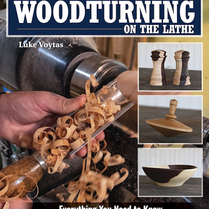 Complete Starter Guide to Woodturning on the Lathe