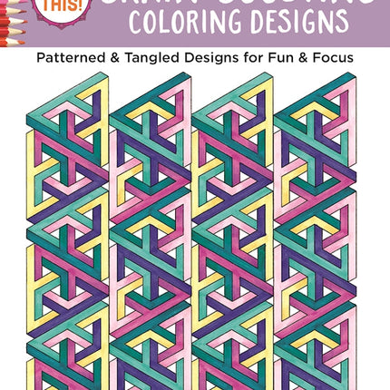 Color This! Brain-Boosting Coloring Designs