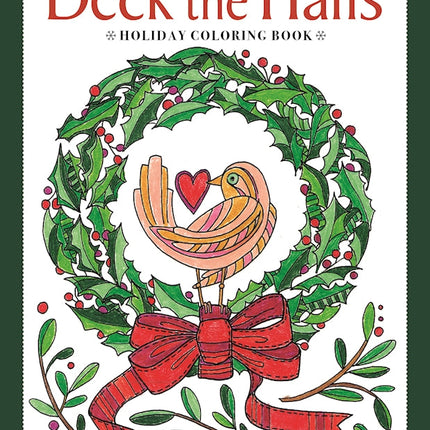 Deck the Halls Holiday Coloring Book