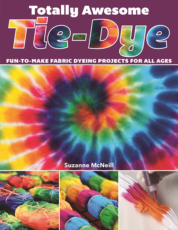 Totally Awesome Tie-Dye