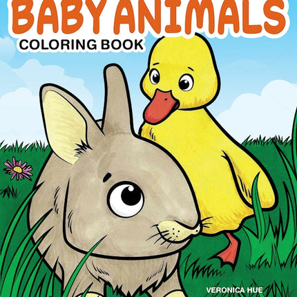 Bunnies, Ducks, and Baby Animals Coloring Book