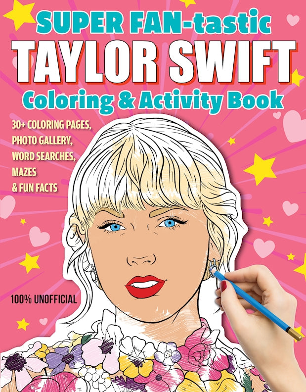 SUPER FAN-tastic Taylor Swift Coloring & Activity Book