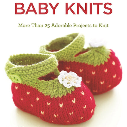 Cutest Ever Baby Knits