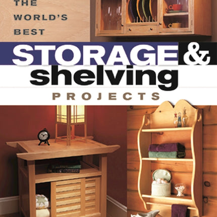 World's Best Storage & Shelving Projects