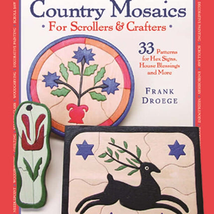 Country Mosaics for Scrollers & Crafters