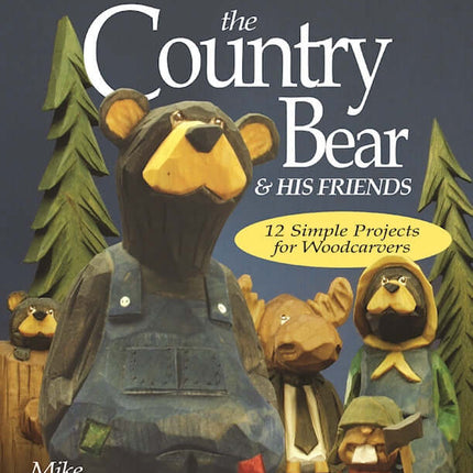 Woodcarving the Country Bear & His Friends