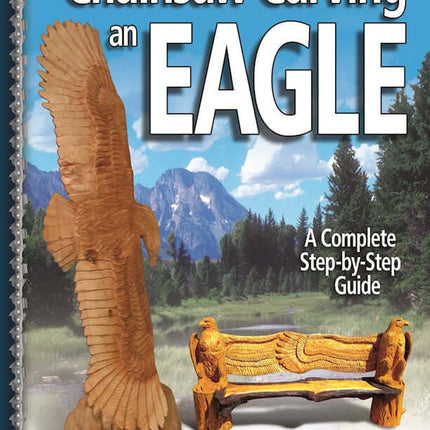 Chainsaw Carving an Eagle