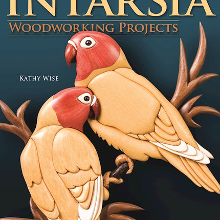 Intarsia Woodworking Projects