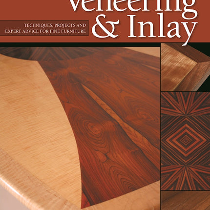 Woodworker's Guide to Veneering & Inlay (SC)