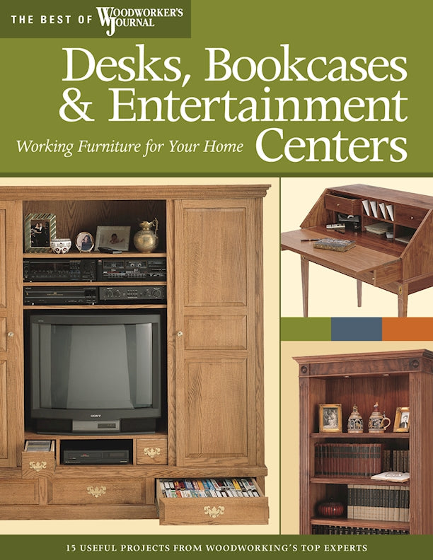 Desks, Bookcases, and Entertainment Centers (Best of WWJ)