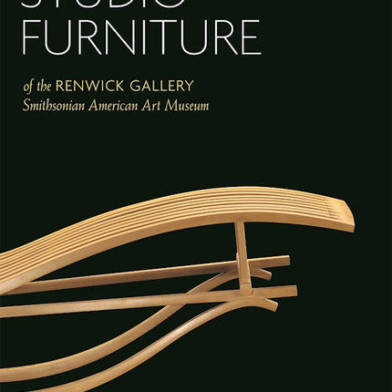 Studio Furniture of the Renwick Gallery