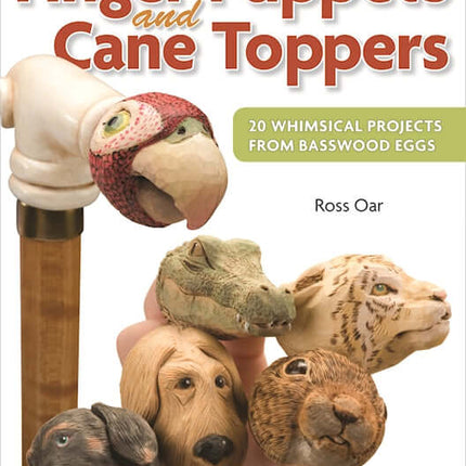 Carving Wooden Finger Puppets and Cane Toppers