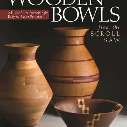 Wooden Bowls from the Scroll Saw