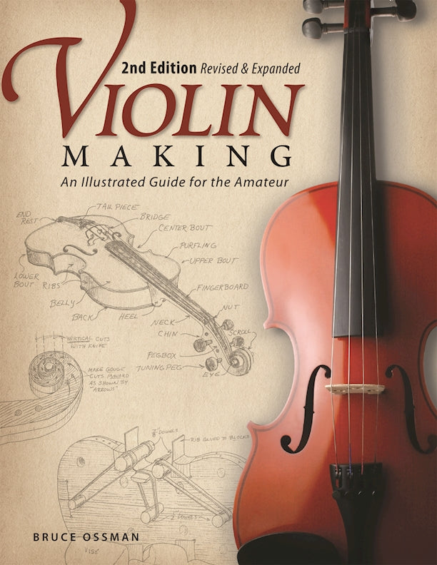 Violin Making, Second Edition Revised and Expanded