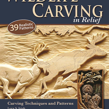 Wildlife Carving in Relief, Second Edition Revised and Expanded